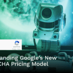 Google’s New reCAPTCHA V3 Pricing Model: What Website Owners Need to Know