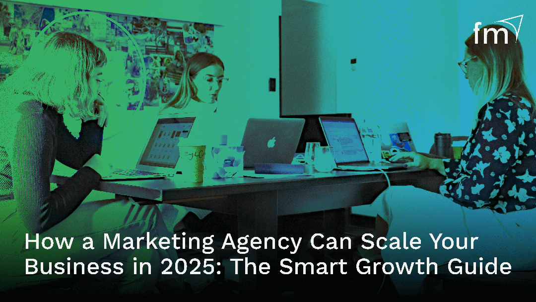 How a Marketing Agency Can Scale Your Business in 2025 The Smart Growth Guide scaled 1