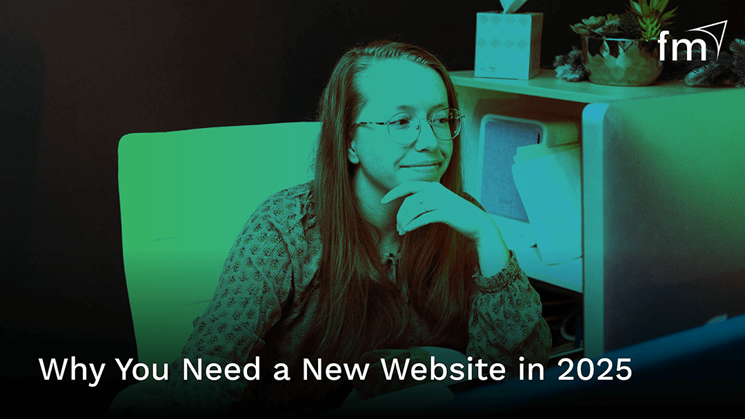 WHy You Need a New Website in 2025 Cover scaled 1